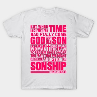 Galatians 4:4-5 T-Shirt